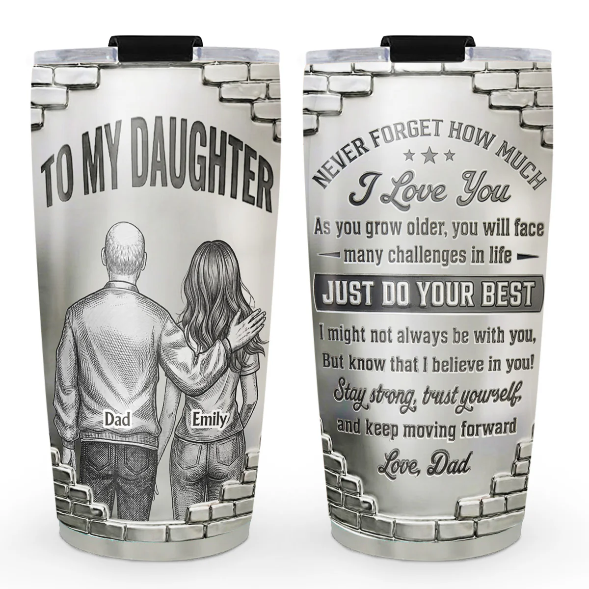 Just Do Your Best Daughter - Personalized Custom 3D Effect Tumbler
