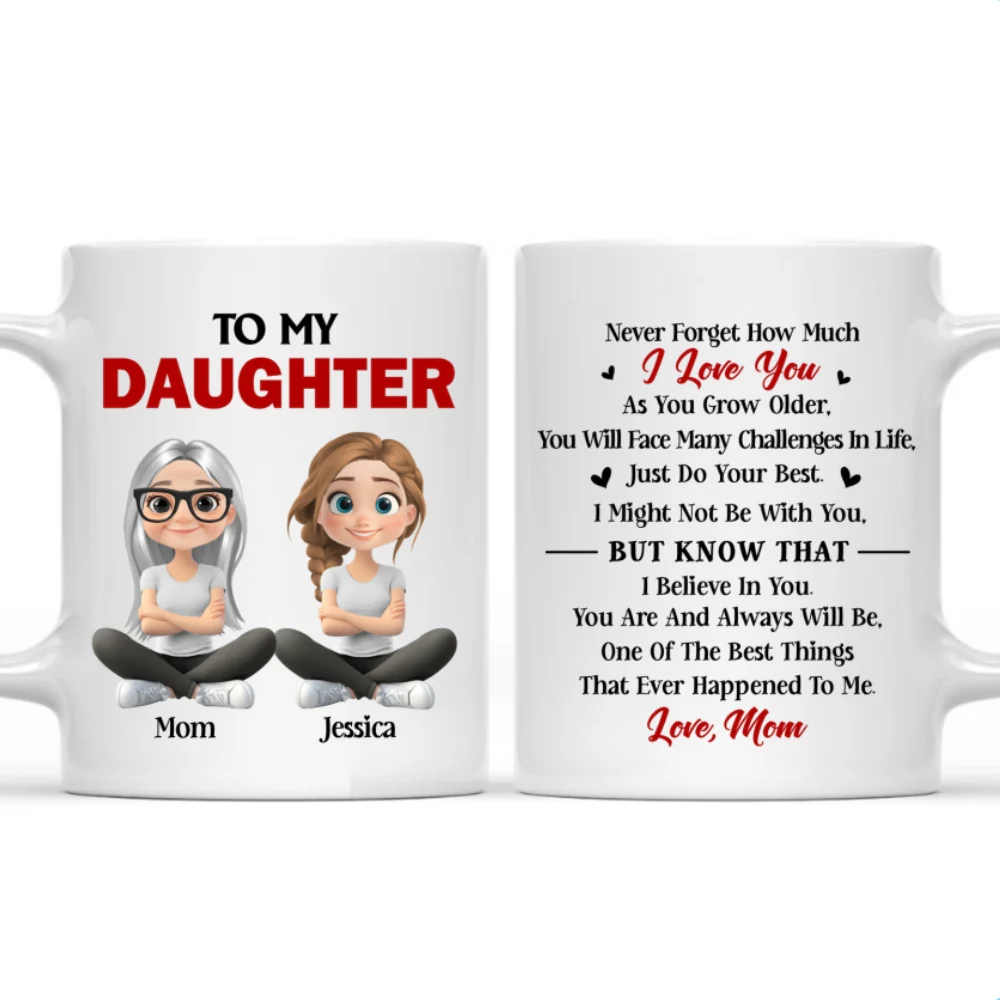 Just Do Your Best Daughter - Personalized Custom Coffee Mug - Image 8