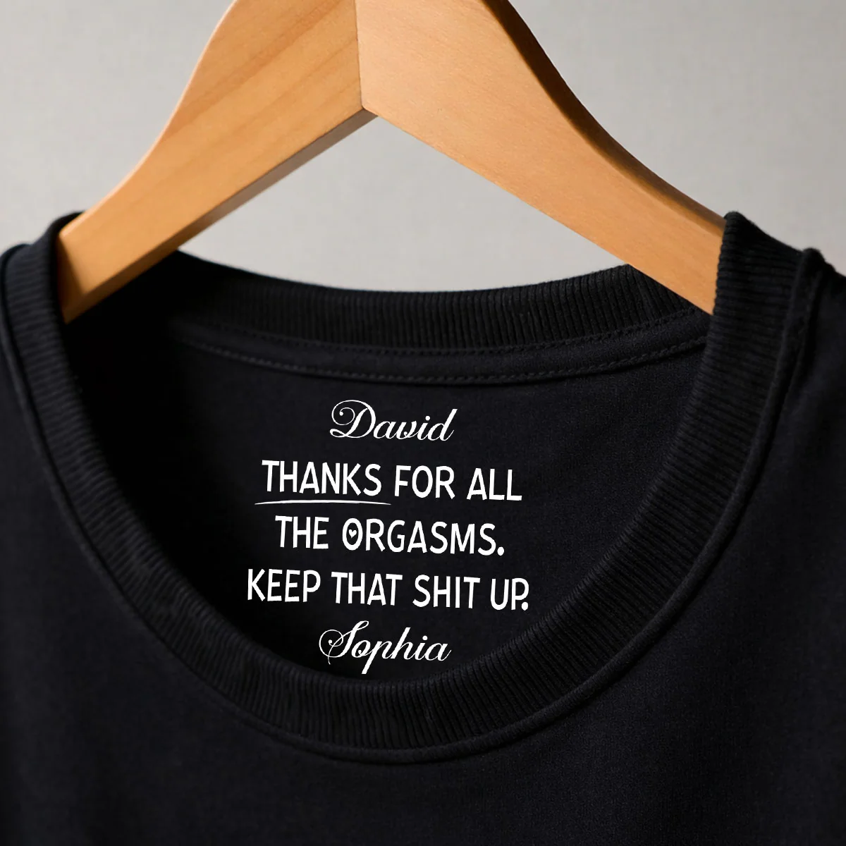 Keep That Shit Up Honey - Personalized Custom Inside Neck Print T-Shirt - Image 3