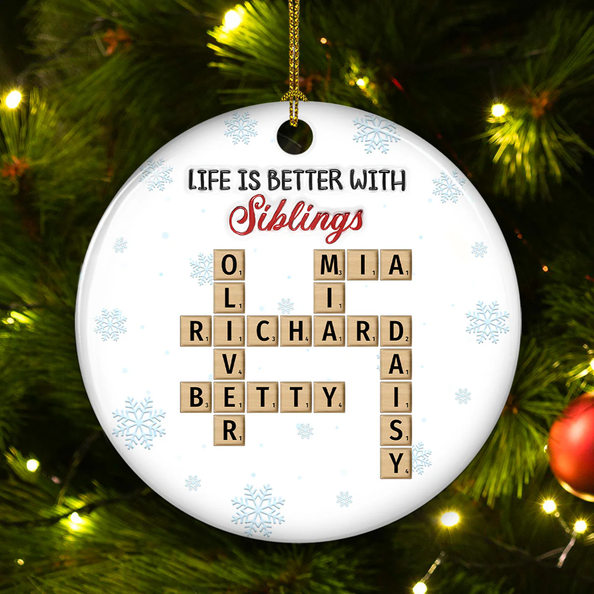 Life Is Better With Siblings - Personalized Custom 3D Inflated Effect Ceramic Ornament