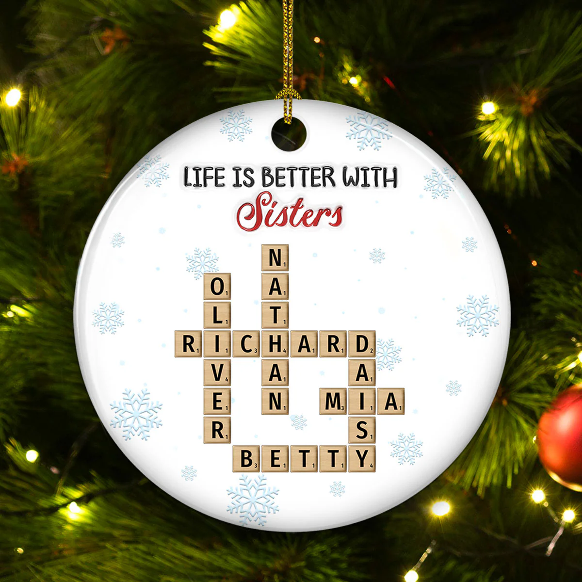 Life Is Better With Sisters - Personalized Custom 3D Inflated Effect Ceramic Ornament