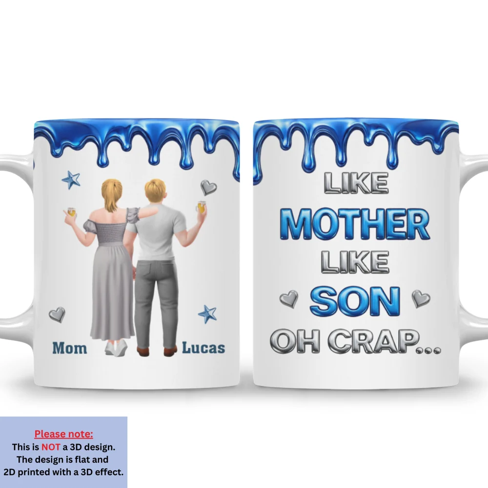 Like You Like Me Son - Personalized Custom 3D Effect Mug - Image 7