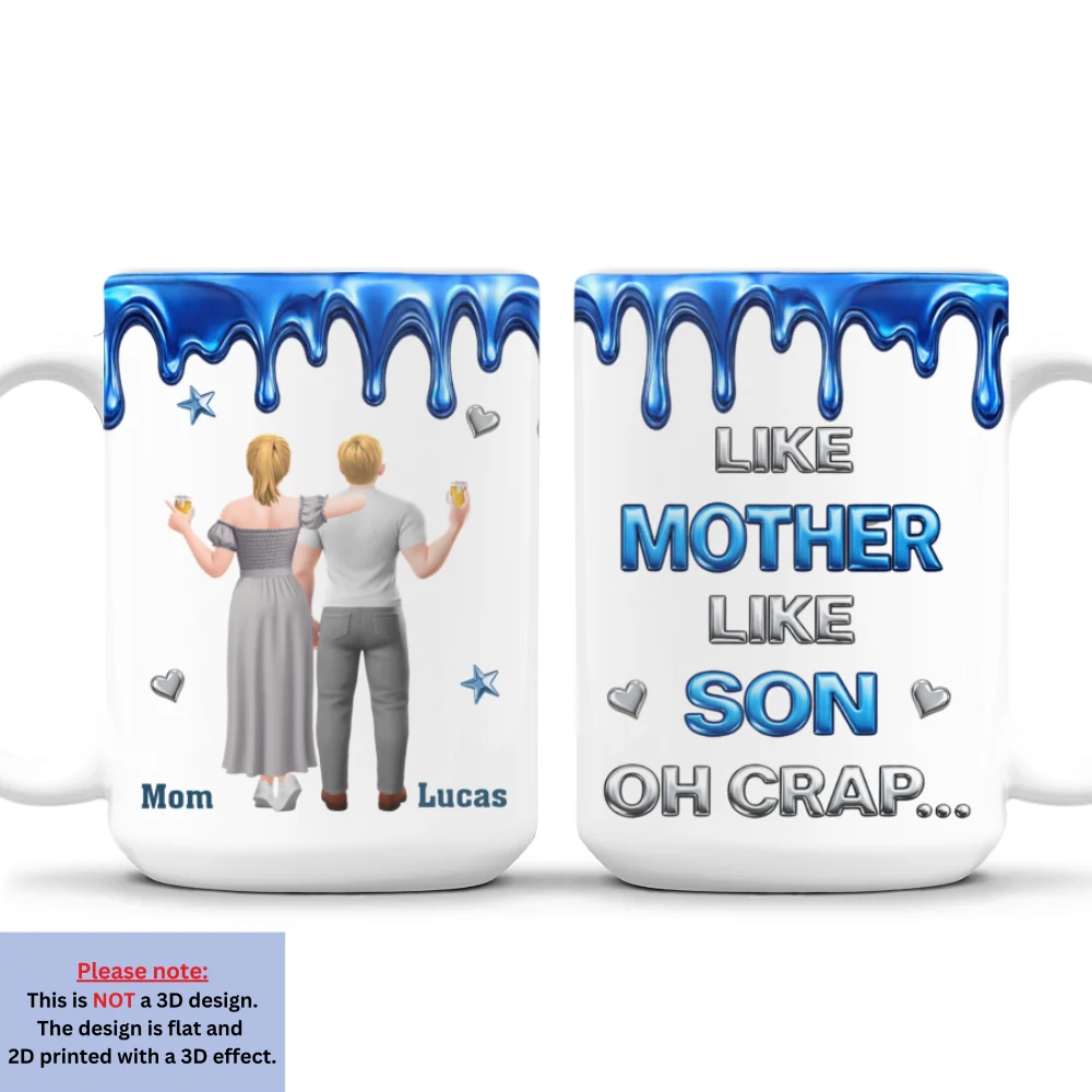 Like You Like Me Son - Personalized Custom 3D Effect Mug - Image 8