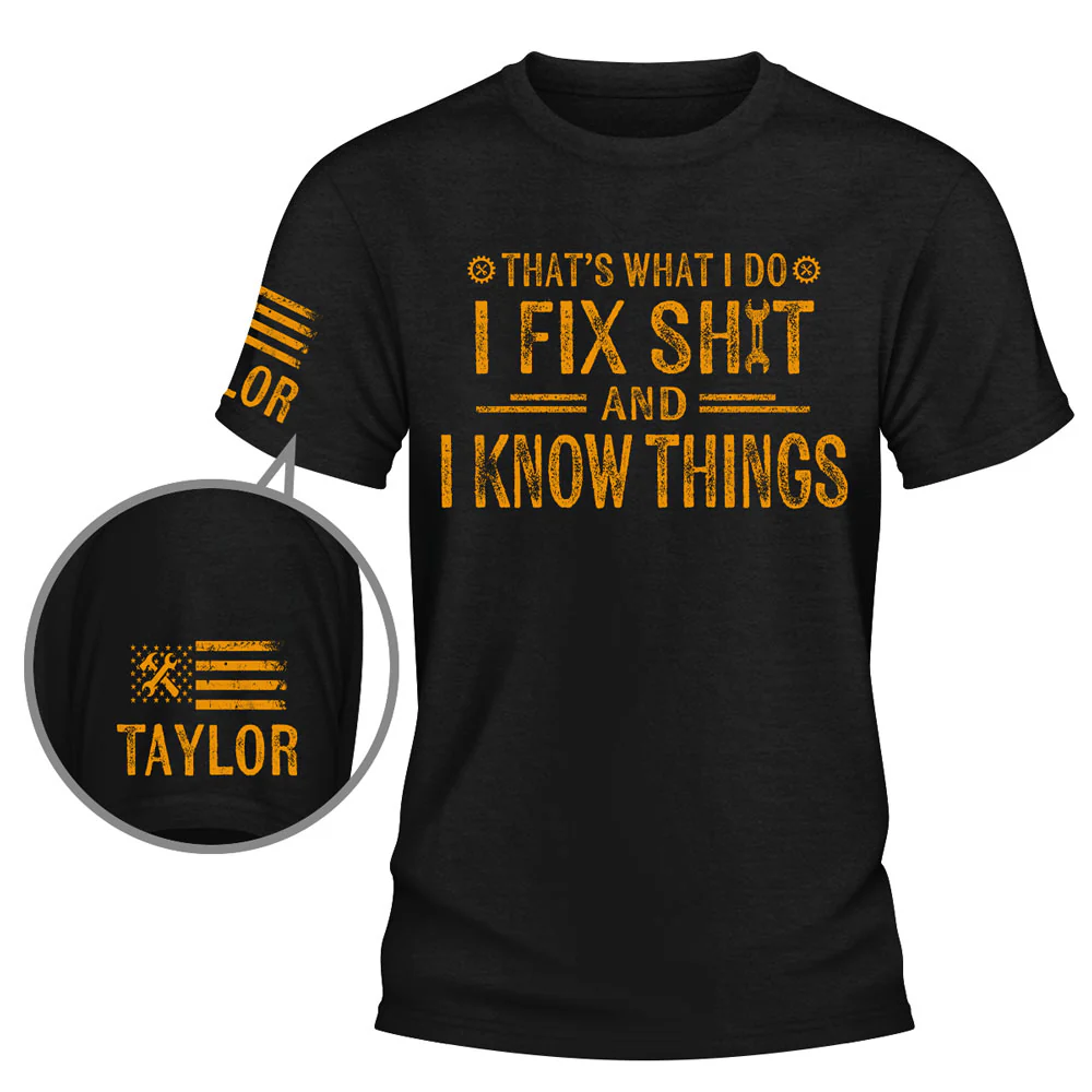 Look Amazing And I Fix Sht - Personalized Custom Shirt With Design On Sleeve