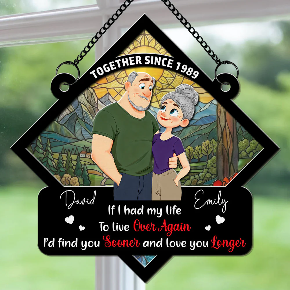 Love You Longer - Personalized Custom Suncatcher