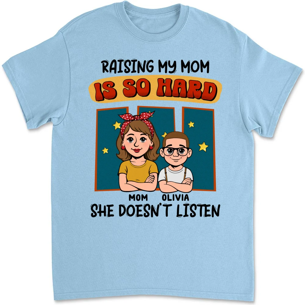 Mom Does Not Listen - Personalized Custom Shirt - Image 9
