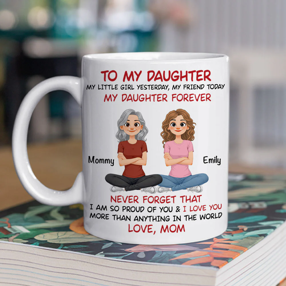 My Daughter Forever Cartoon - Personalized Custom Coffee Mug - Image 2