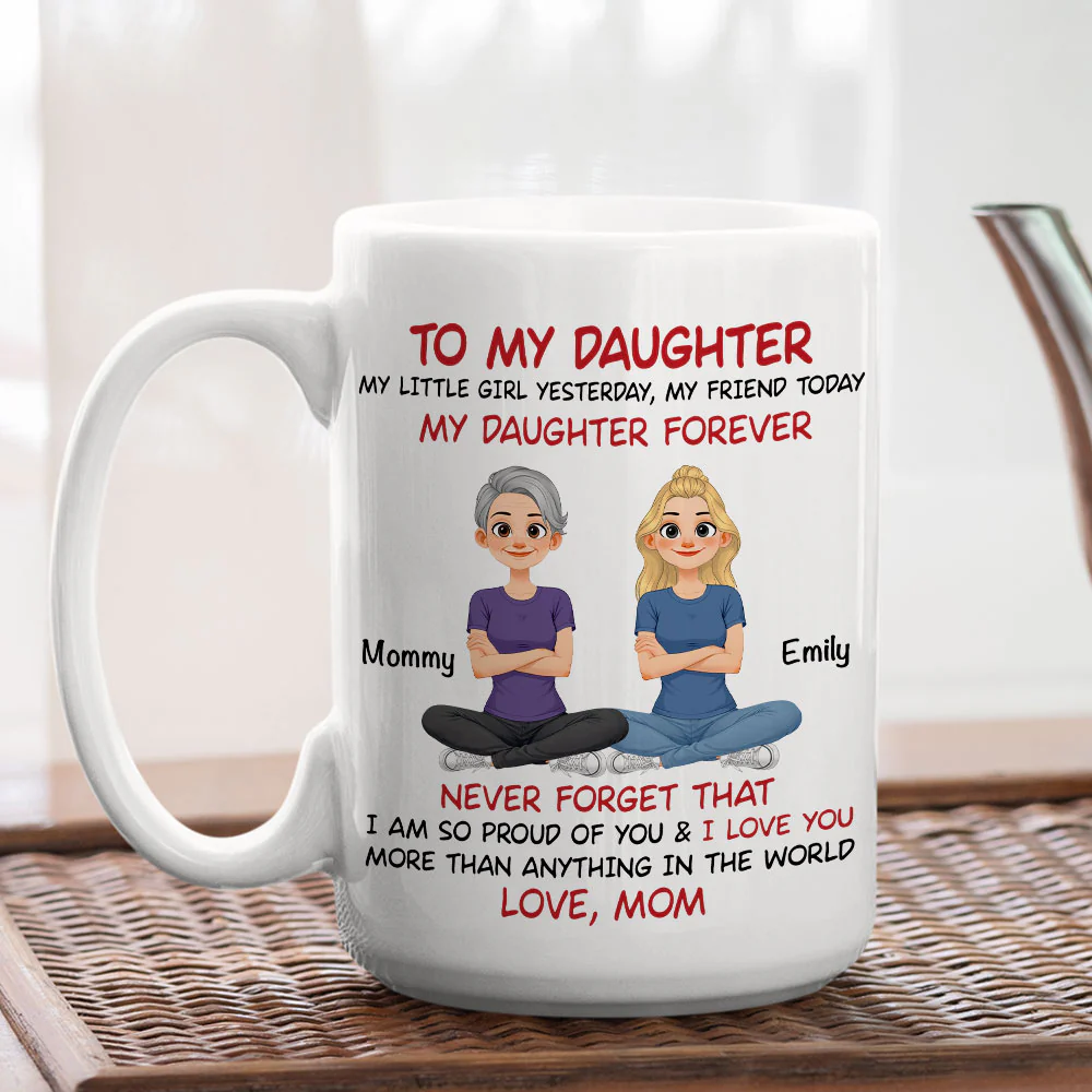 My Daughter Forever Cartoon - Personalized Custom Coffee Mug - Image 5