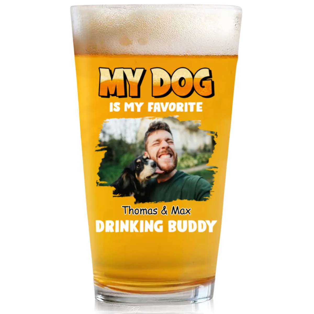 My Drinking Buddy Photo - Personalized Custom Beer Glass - Image 6