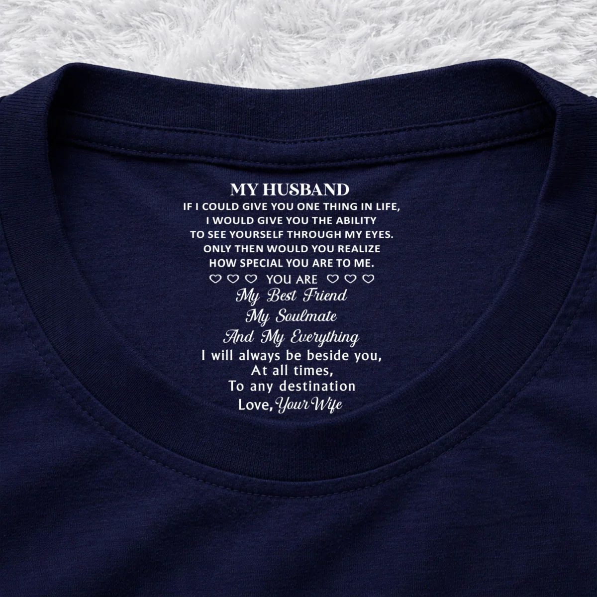 My Everything - Personalized Custom Inside Neck Print T-Shirt - Image 7
