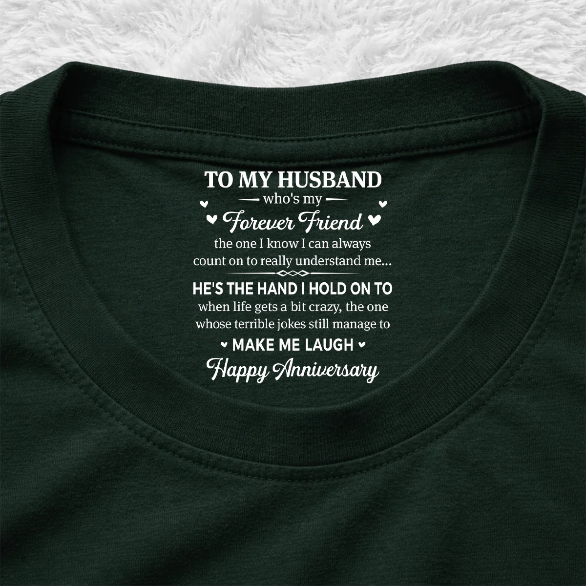 My Forever Love - Personalized Custom Inside Neck Print T-Shirt