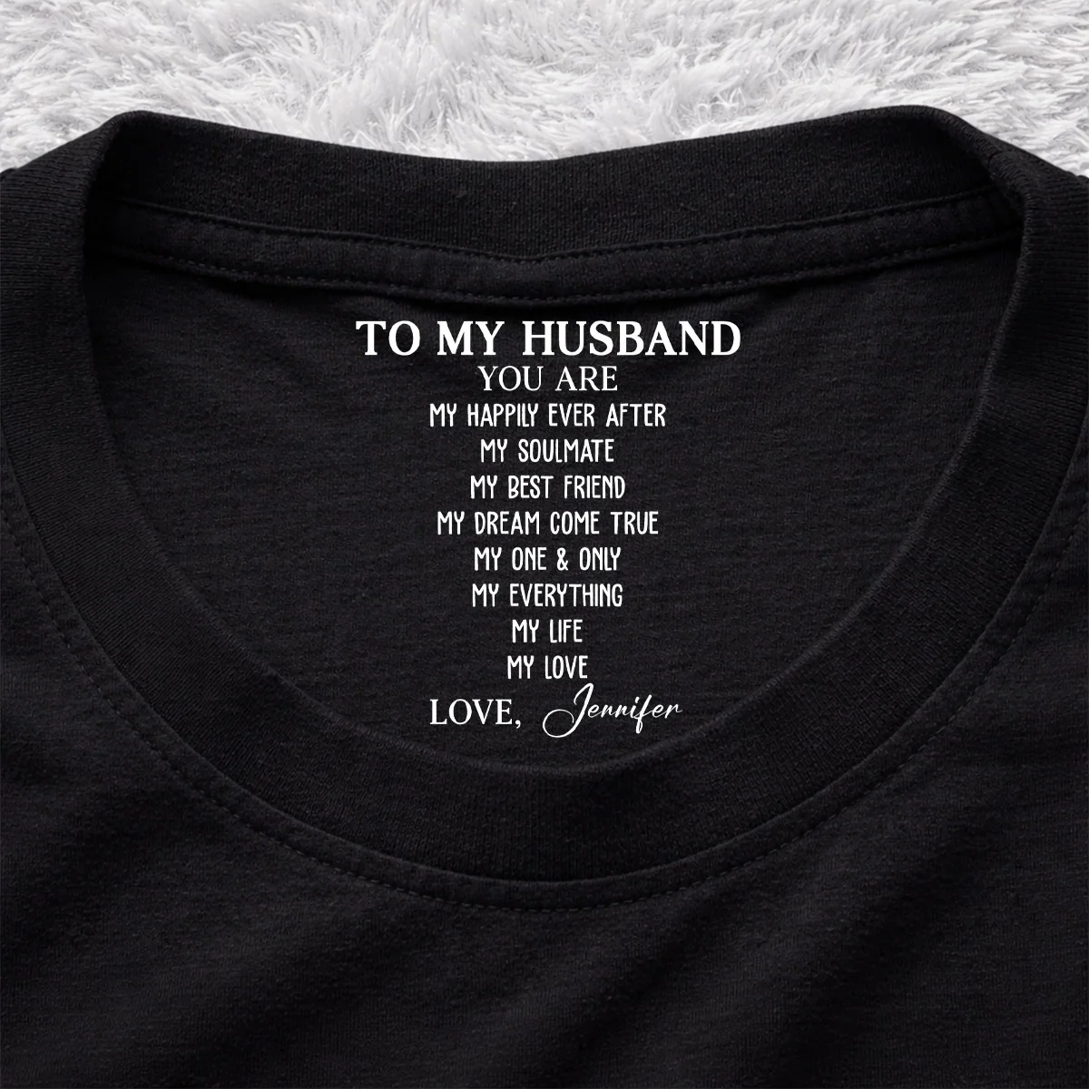 My Life My Love My Everything - Personalized Custom Inside Neck Print T-Shirt