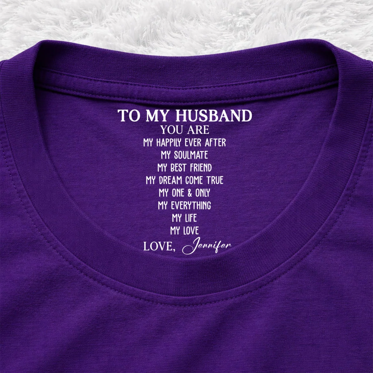 My Life My Love My Everything - Personalized Custom Inside Neck Print T-Shirt - Image 10