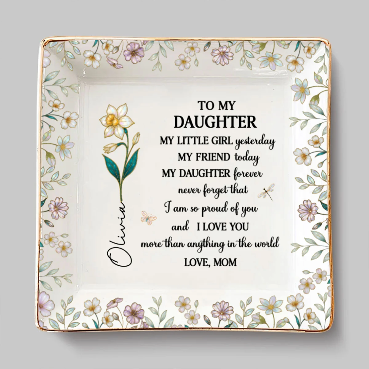 My Little Girl My Daughter - Personalized Custom Jewelry Dish - Image 7