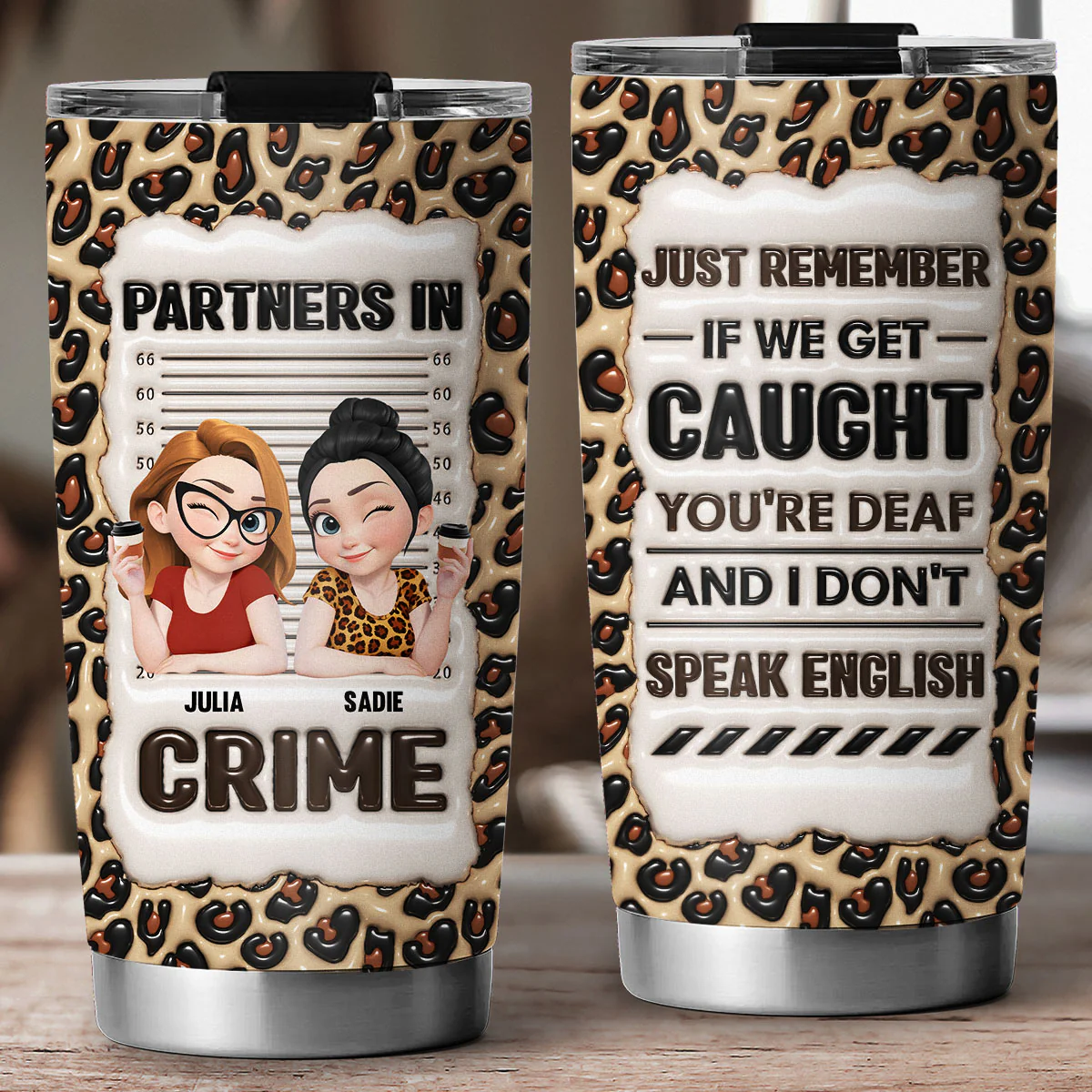 My Partners - Personalized Custom 3D Inflated Effect Tumbler - Image 5