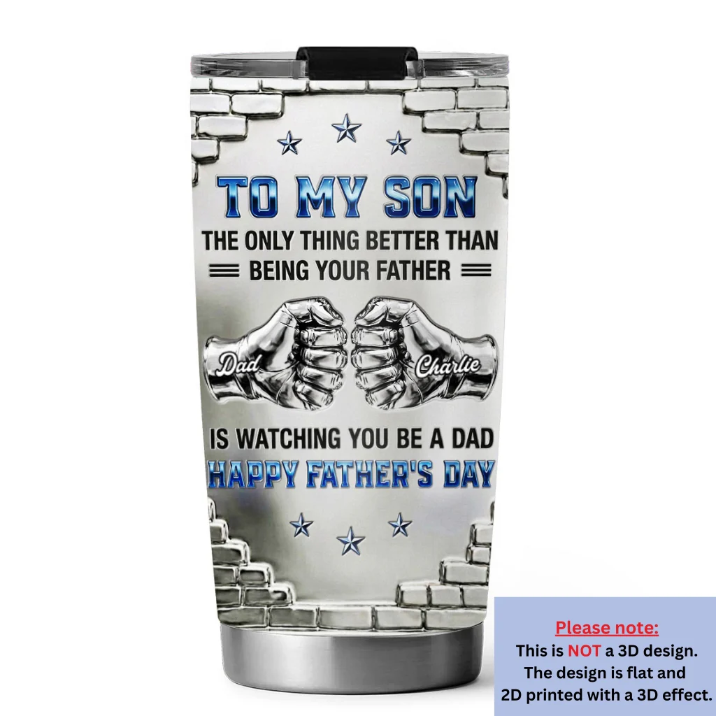My Son Be A Dad 2 - Personalized Custom 3D Effect Tumbler - Image 4