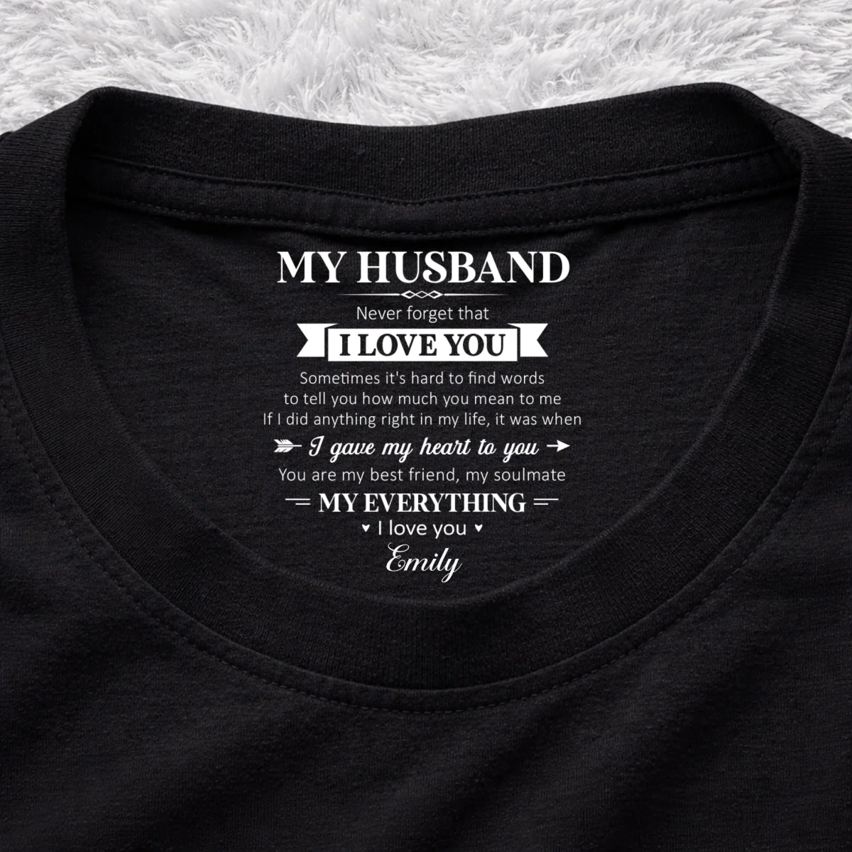 My Soulmate And My Everything - Personalized Custom Inside Neck Print T-Shirt - Image 7