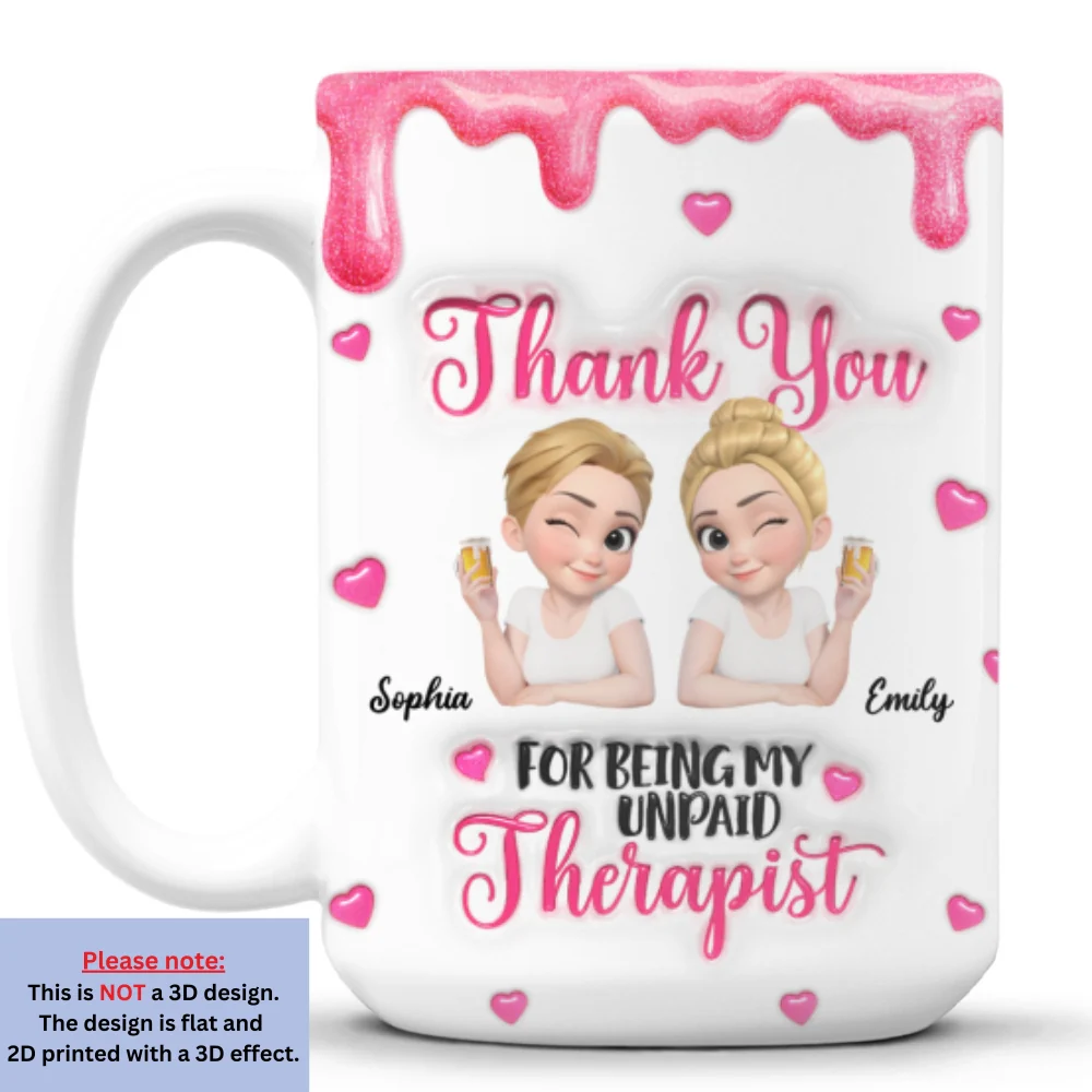 My Therapist - Personalized Custom 3D Inflated Effect Mug - Image 8