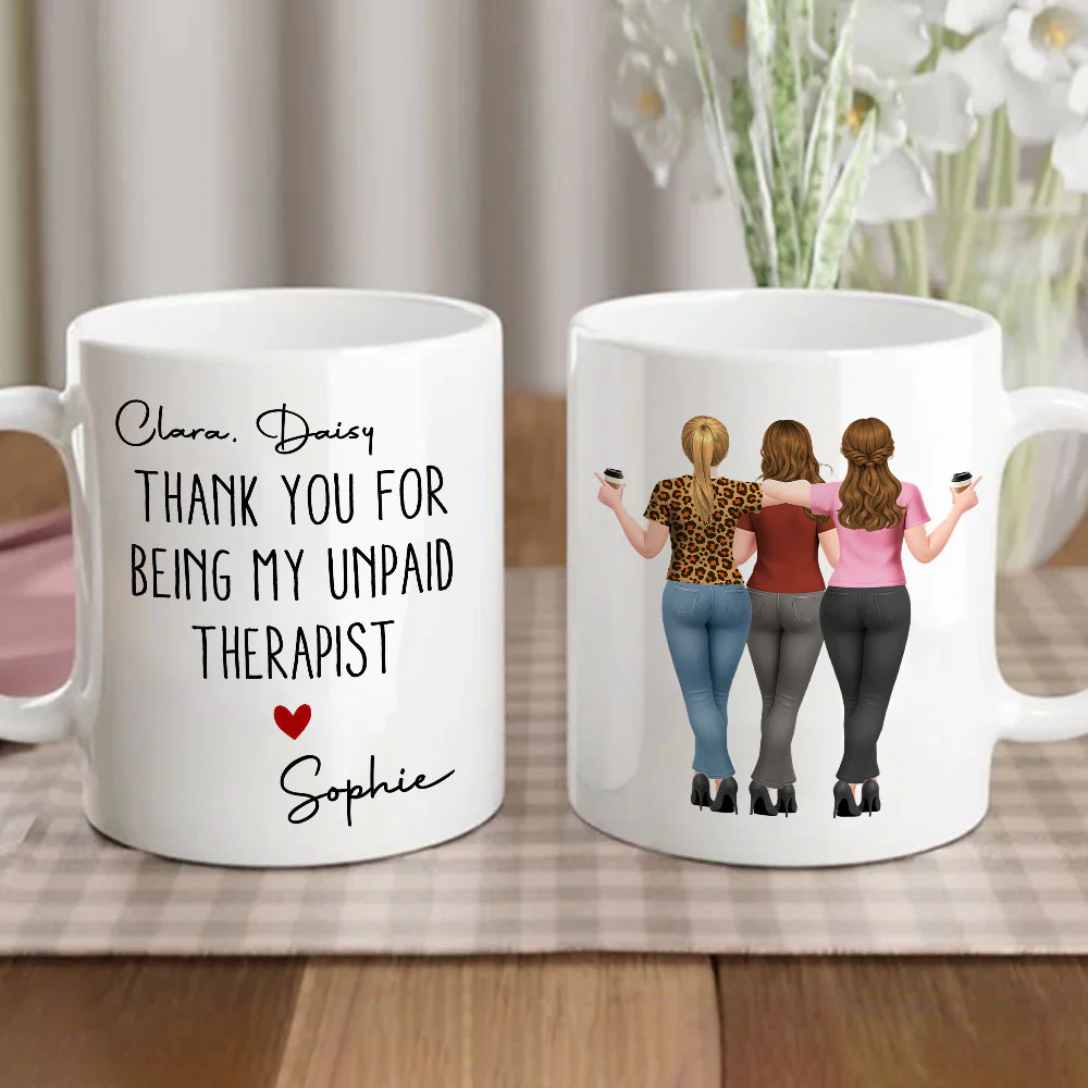 My Unpaid Therapist Gift For Coworkers Friends Sisters - Personalized Custom Coffee Mug - Image 3