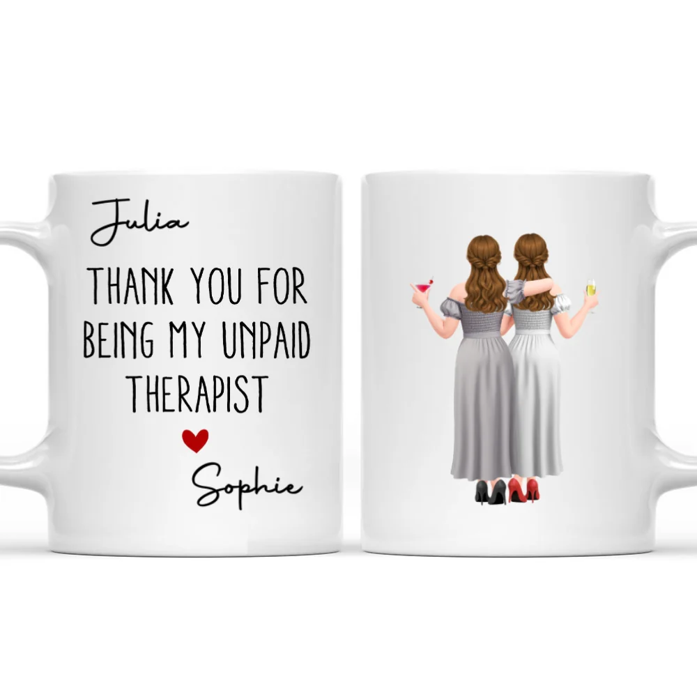 My Unpaid Therapist Gift For Coworkers Friends Sisters - Personalized Custom Coffee Mug - Image 8