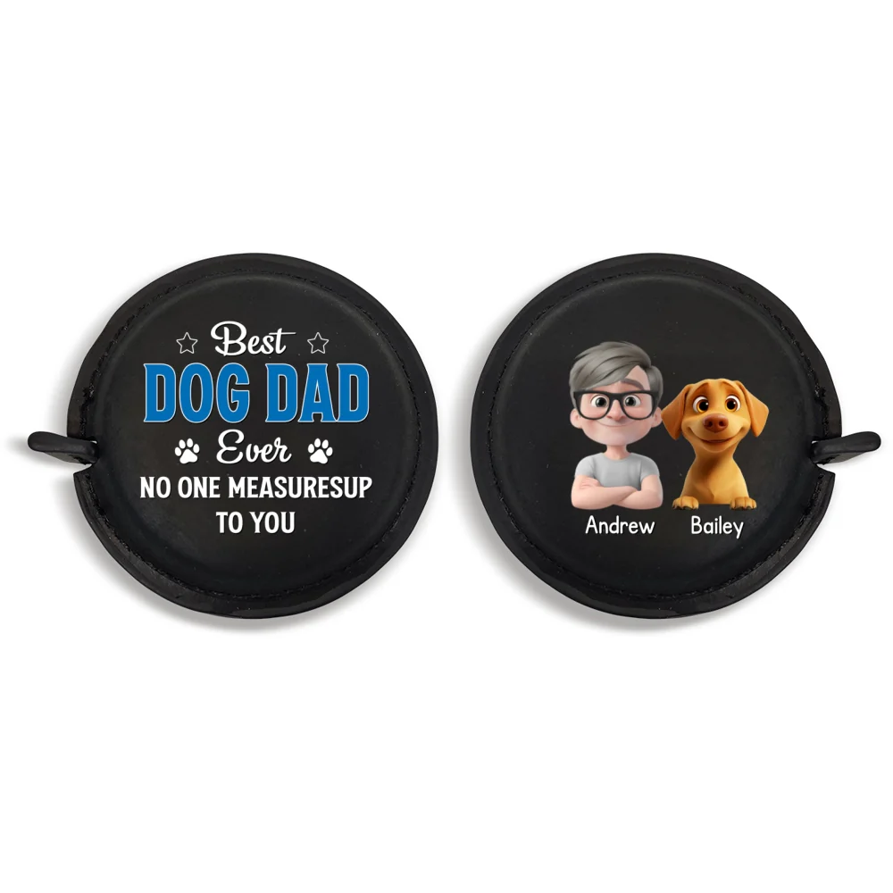 No One Measures Up To Dog Dad - Personalized Custom Leather Tape Measure - Image 10