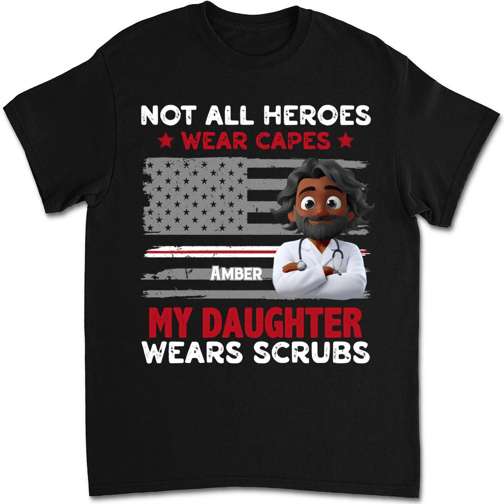 Not All Heroes Wear Capes - Personalized Custom Shirt - Image 12