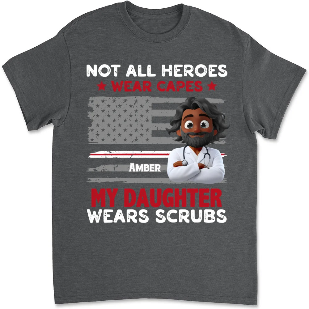 Not All Heroes Wear Capes - Personalized Custom Shirt - Image 13