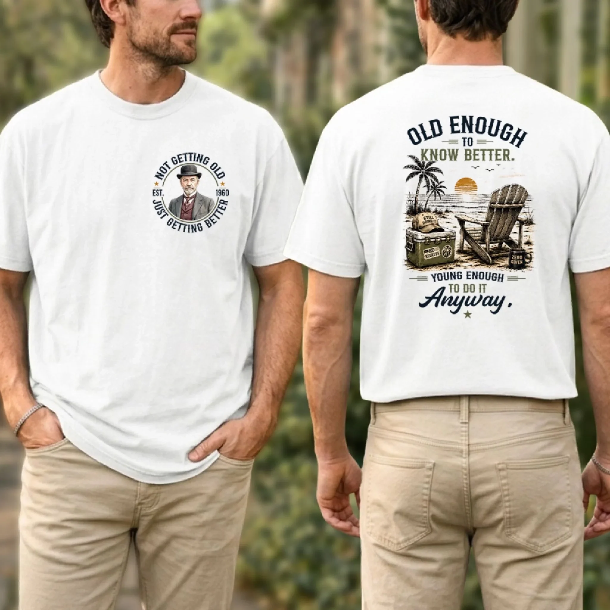 Old Enough Young Enough - Personalized Custom Shirt - Image 4