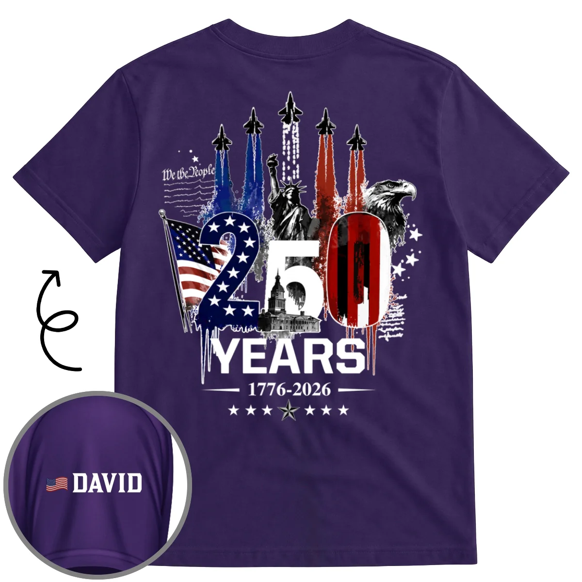 Proud 250 Years Of Freedom - Personalized Custom Shirt With Design On Sleeve - Image 8