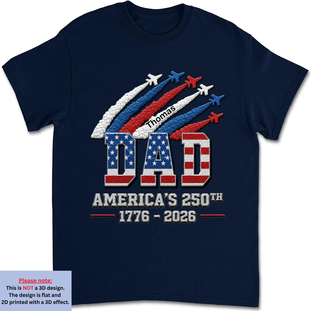Proud Dad Grandpa American 250th - Personalized Custom 3D Effect Shirt - Image 10