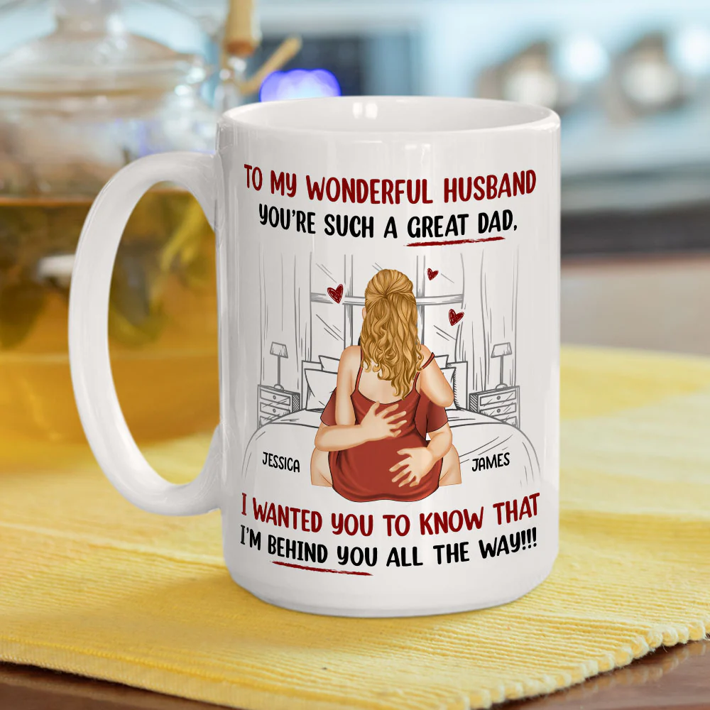 Right Behind You Always - Personalized Custom Coffee Mug - Image 4