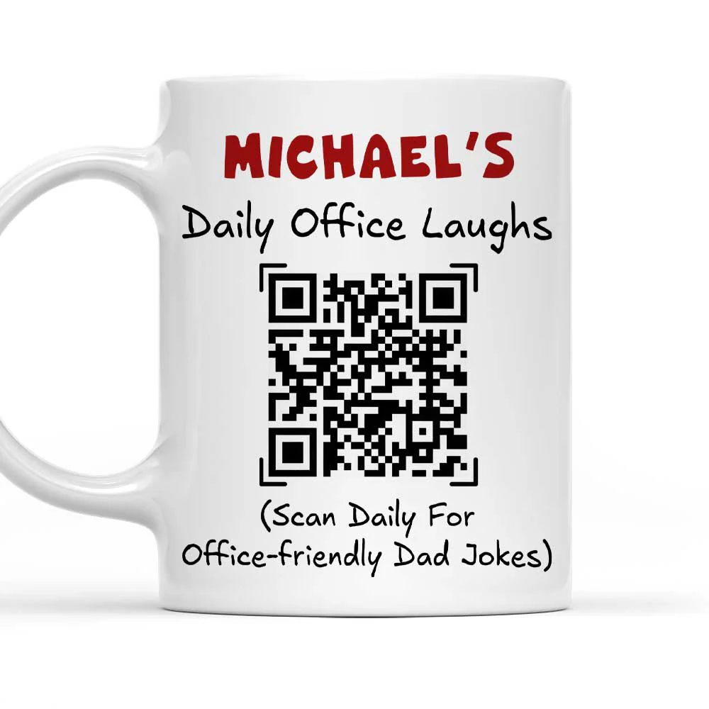 Scan And Laugh Dad Joke - Personalized Custom Coffee Mug