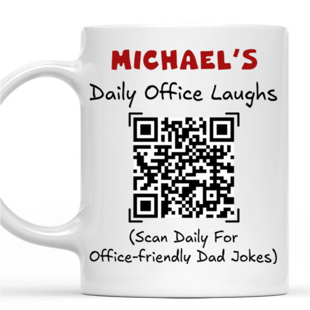 Scan And Laugh Dad Joke - Personalized Custom Coffee Mug - Image 8
