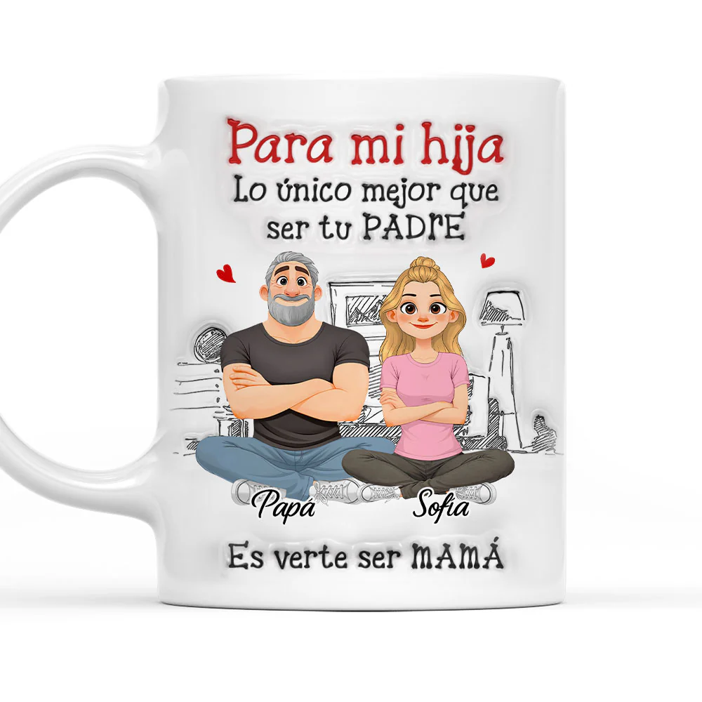 Ser Tu Padre - Taza Personalizada con Efecto 3D Inflado