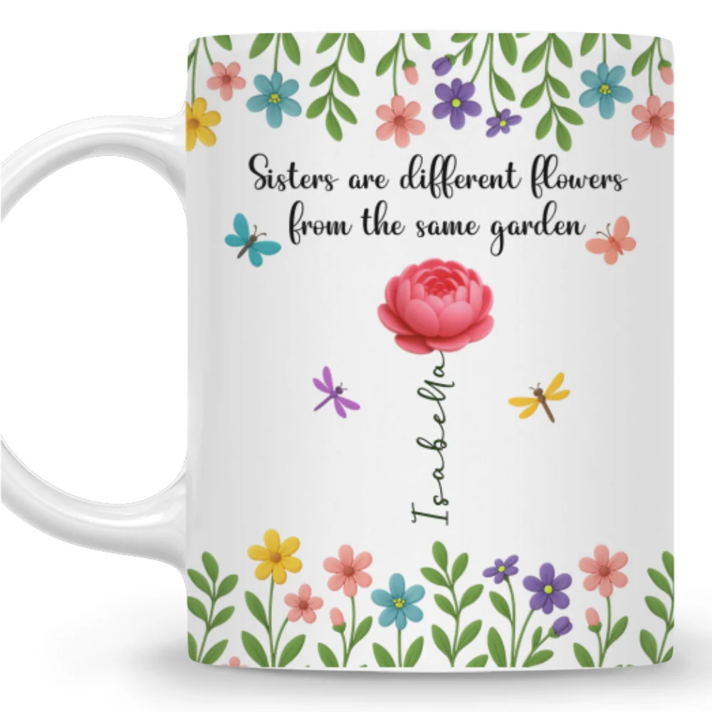 Sister Are Different Flowers - Personalized Custom Coffee Mug - Image 4