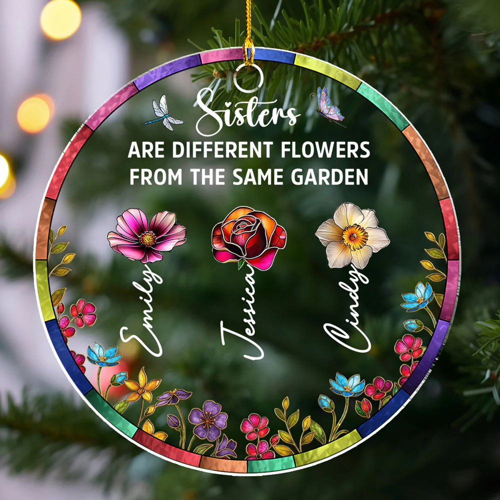 Sisters Are Different Flowers Stained Glass - Personalized Custom Acrylic Ornament