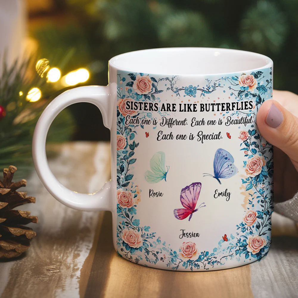 Sisters Are Like Butterflies - Personalized Custom Coffee Mug - Image 5