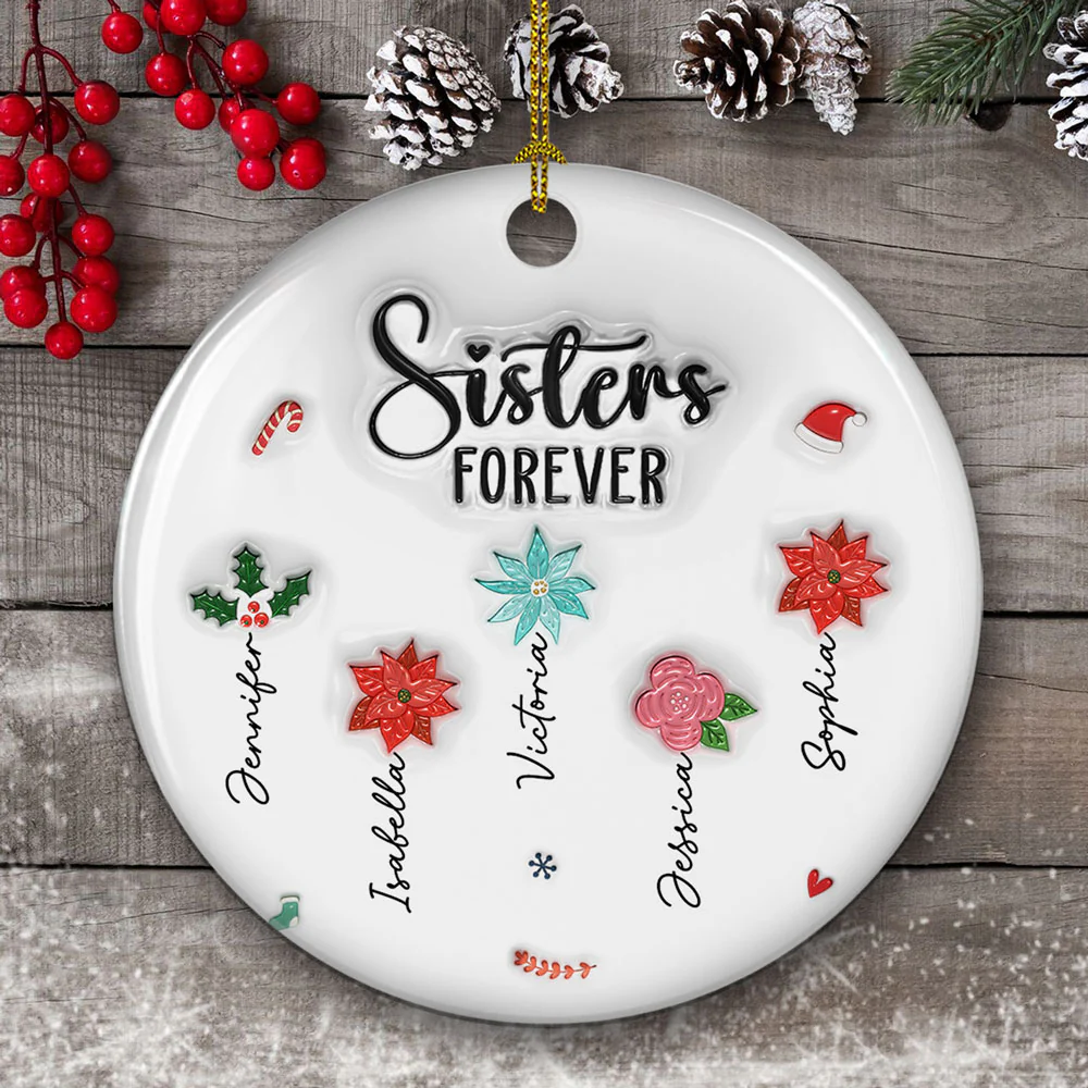 Sisters Forever Christmas Flowers - Personalized Custom 3D Inflated Effect Ceramic Ornament - Image 5