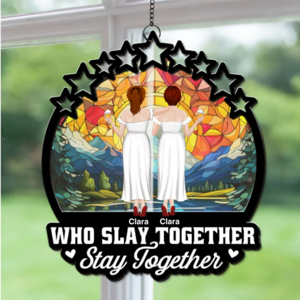 Slay Together - Personalized Custom Suncatcher - Image 7