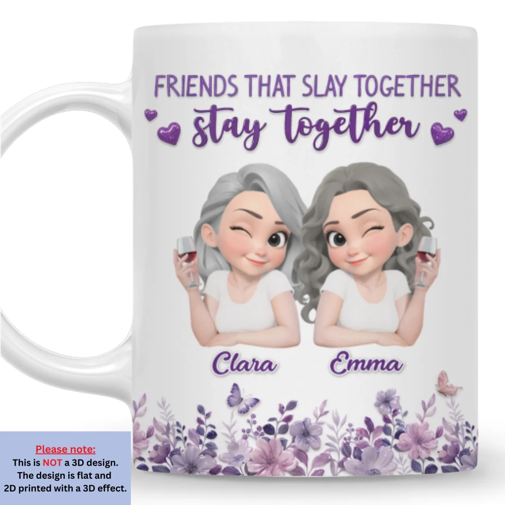 Slay Together Stay Together - Personalized Custom 3D Effect Mug - Image 7