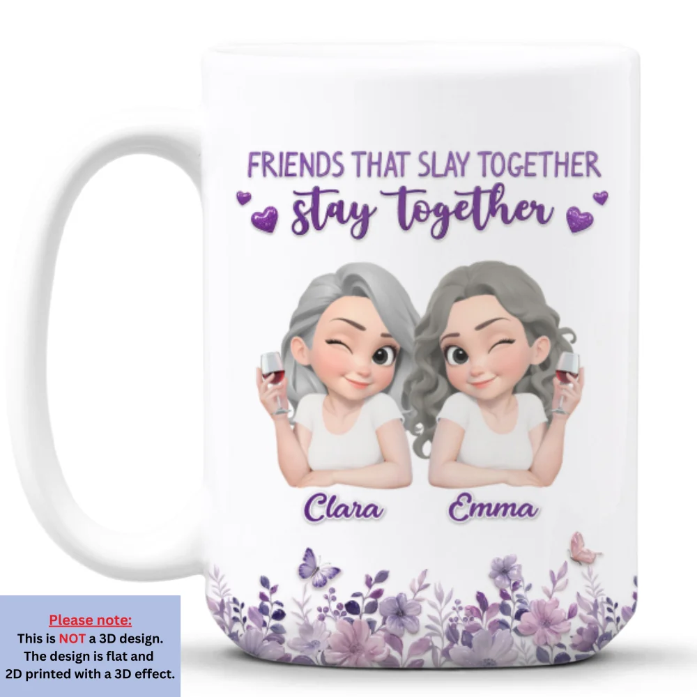 Slay Together Stay Together - Personalized Custom 3D Effect Mug - Image 8