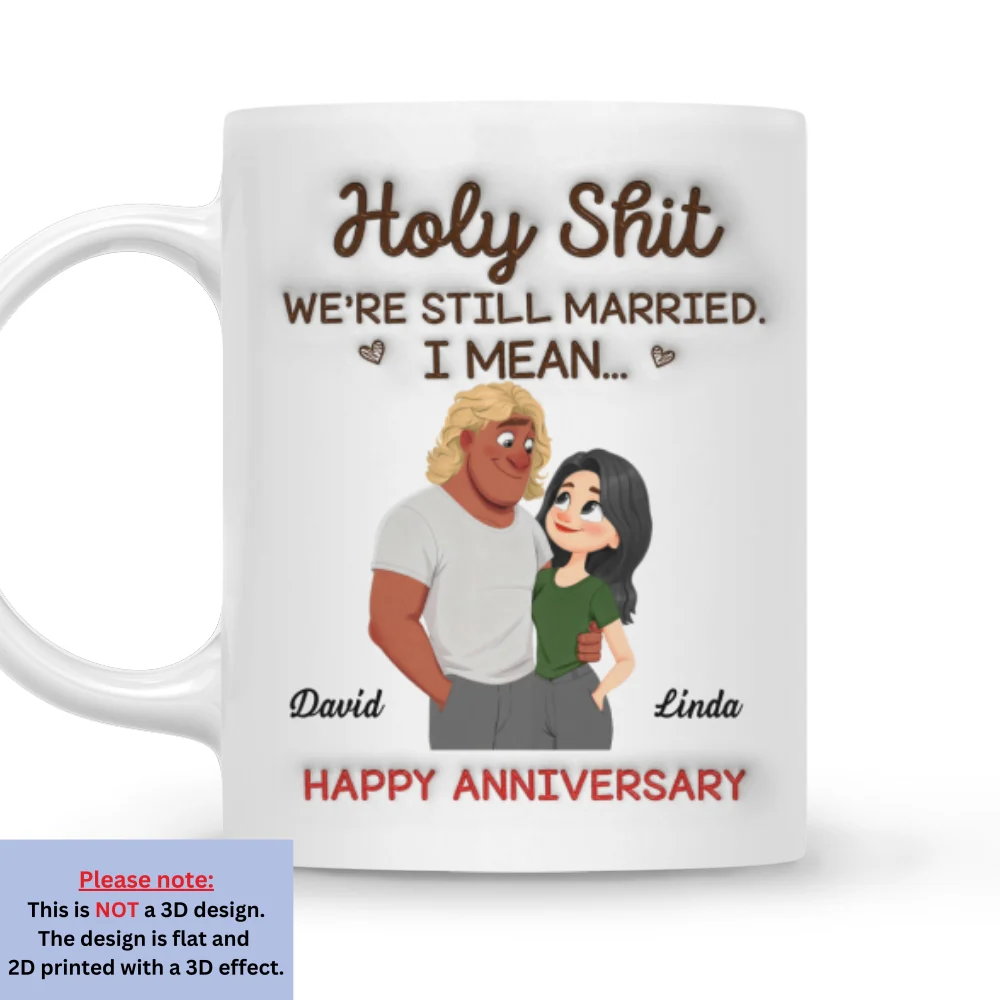 Still Married - Personalized Custom 3D Inflated Effect Mug - Image 7