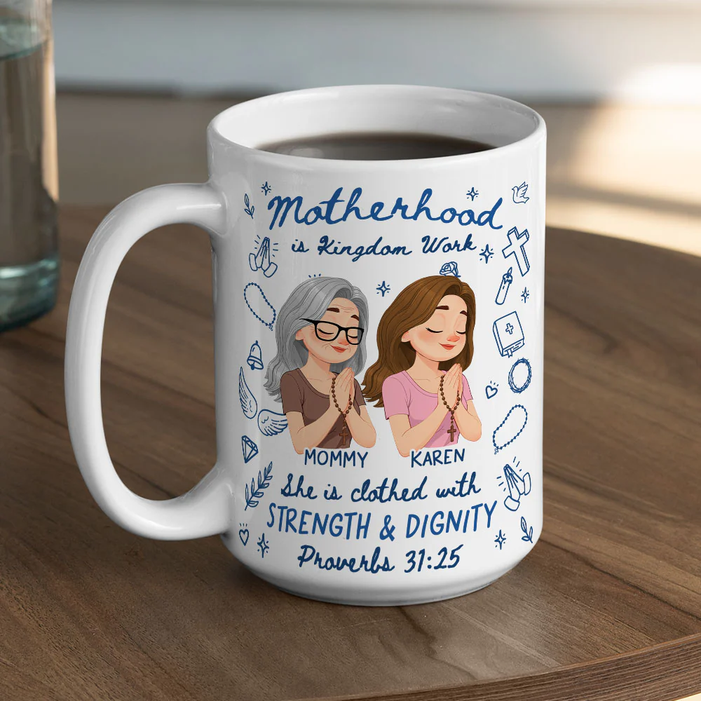 Strength And Dignity Define Her - Personalized Custom Coffee Mug - Image 4