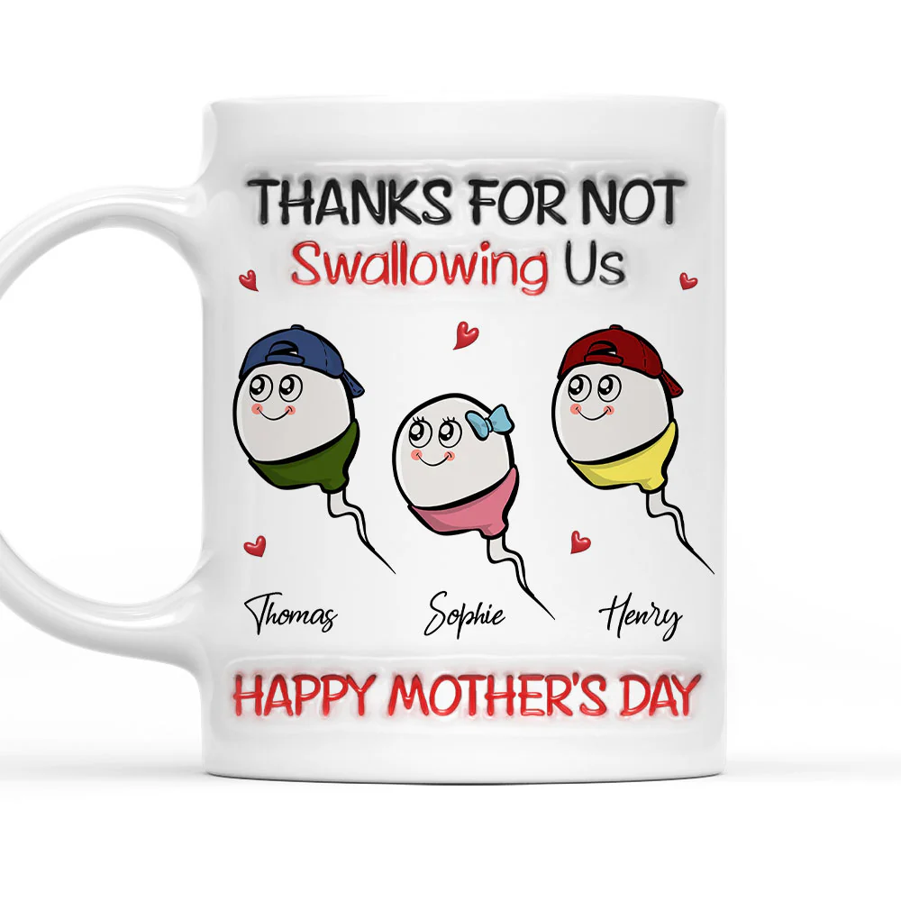 Thanks For Not Swallowing - Personalized Custom 3D Inflated Effect Mug