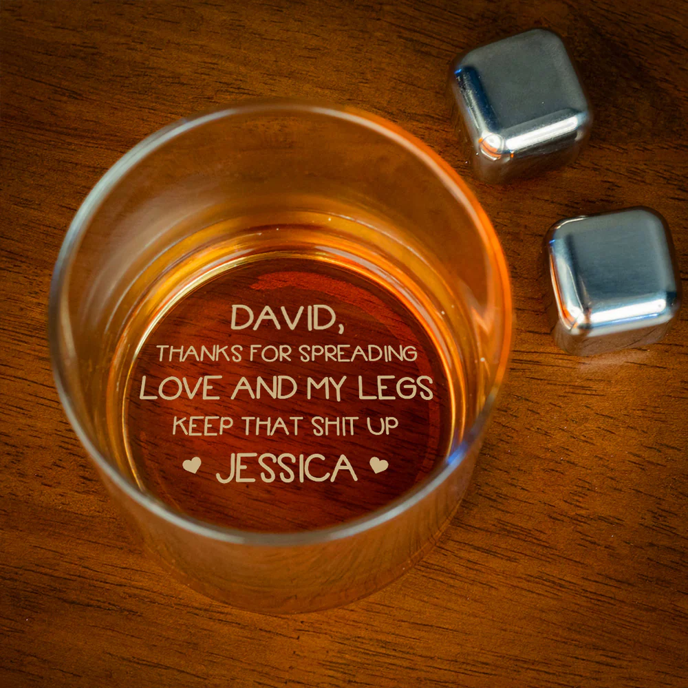 Thanks For Spreading - Personalized Custom Engraved Whiskey Glass - Image 2