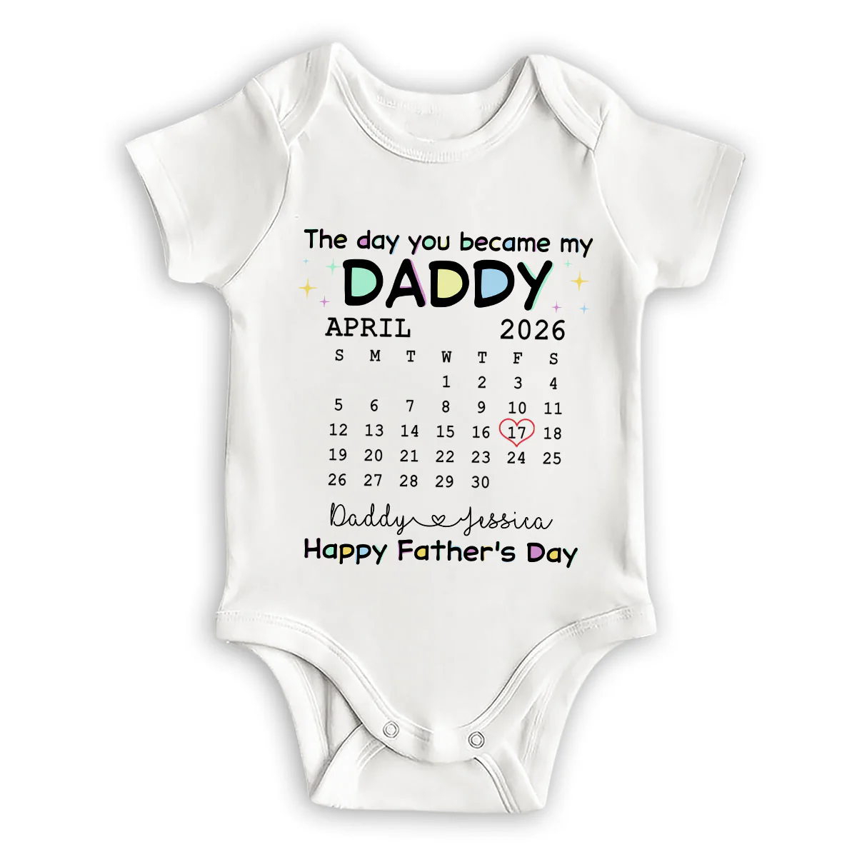 The Day You Become My Daddy - Personalized Custom Baby Onesie