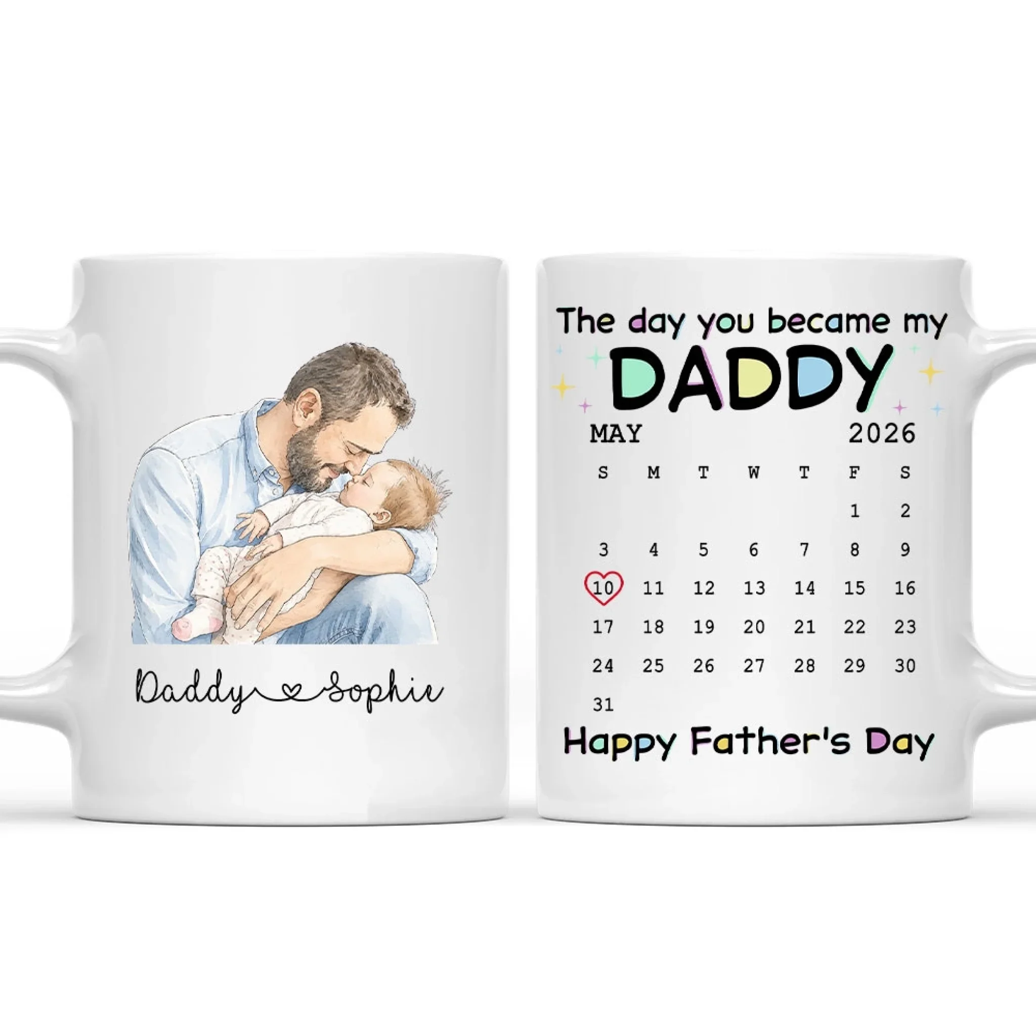 The Day You Become My Daddy - Personalized Custom Coffee Mug