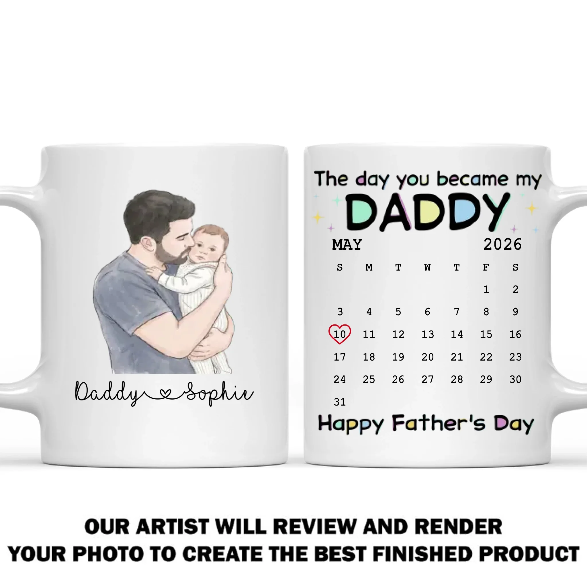 The Day You Become My Daddy - Personalized Custom Coffee Mug - Image 7