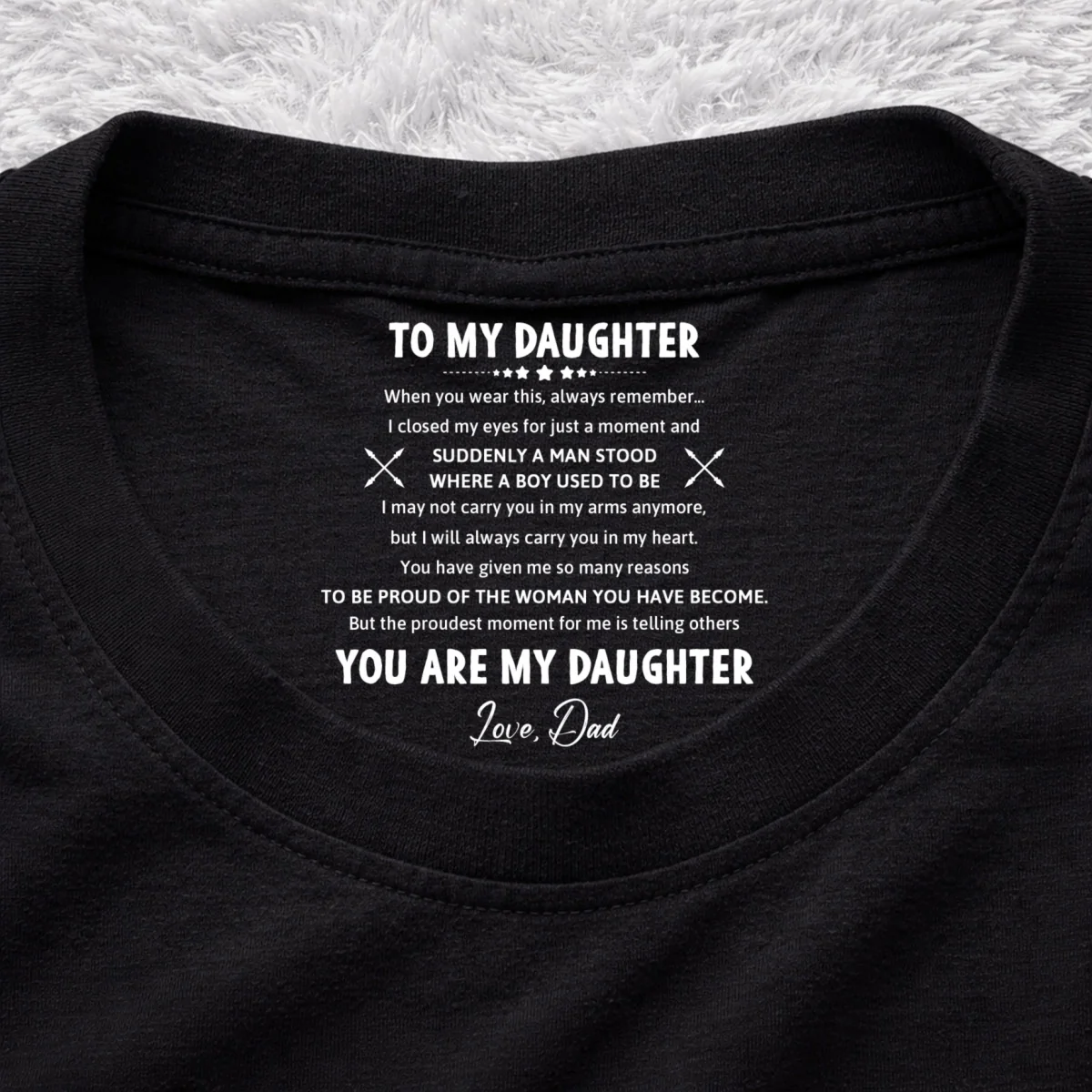 The Man You Have Become - Personalized Custom Inside Neck Print T-shirt - Image 11