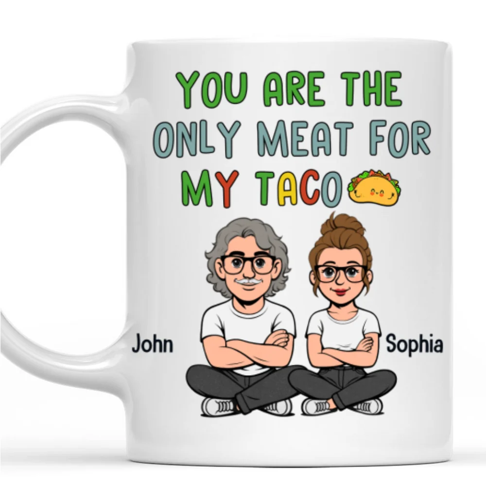 The Only Meat For My Taco - Personalized Custom Coffee Mug - Image 8